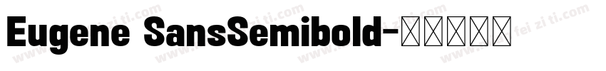 Eugene SansSemibold字体转换